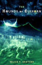 The Hounds of Elkhorn: A Paranormal Tale of Estes Park