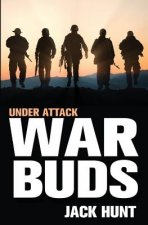 War Buds: Under Attack - A Post-Apocalyptic EMP Thriller