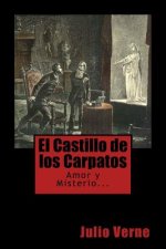 El Castillo de los Carpatos (Spanish) Edition