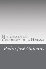 Historia de la Conquista de la Habana