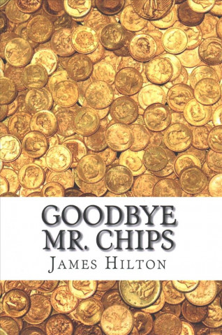 Goodbye Mr. Chips