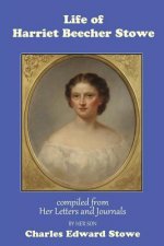 Life of Harriet Beecher Stowe