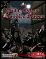 Noble Cause, Bloodied Hands (PF/5E Adventure)