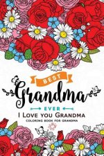 I love you Grandma Coloring Book: (Perfectly Portable Pages)(On-The-Go! Coloring Book)