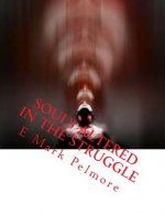 Souls Altered IN The Struggle