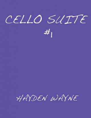 Cello Suite #1