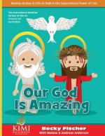Our God Is Amazing