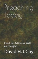 Preaching Today: Food For Action as well as Thought