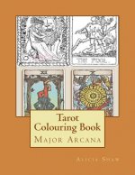Tarot Colouring Book: Major Arcana Deck