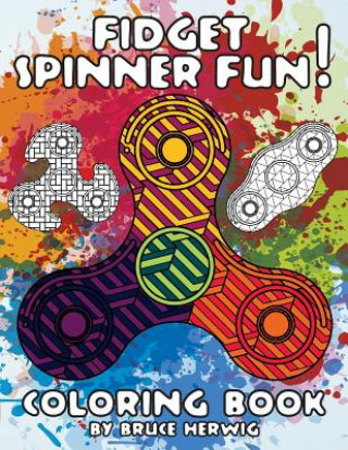 Fidget Spinner Fun!: Coloring Book