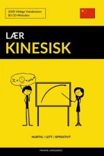L?r Kinesisk - Hurtig / Lett / Effektivt: 2000 Viktige Vokabularer
