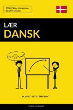 L?r Dansk - Hurtig / Lett / Effektivt: 2000 Viktige Vokabularer