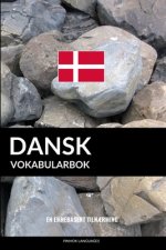 Dansk Vokabularbok: En Emnebasert Tiln?rming