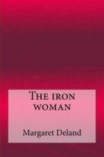 The iron woman