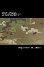 MCO 6220.1 USMC Pandemic Influenza (PI) Response Plan