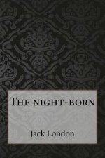 The night-born