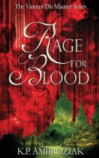 Rage For Blood: The Vincent Du Maurier Series, Book 1
