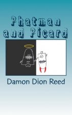 Phatman and Picard: The Booky Adventure