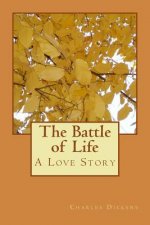 The Battle of Life: A Love Story