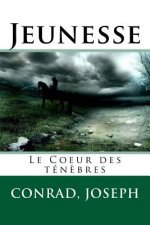 Jeunesse: Le Coeur des tén?bres