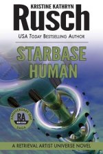 Starbase Human: A Retrieval Artist Universe Novel: Book Seven of the Anniversary Day Saga