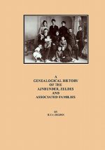 A Genealogical History of the Ajnbunder, Zeldes and Associated Families