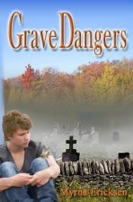 Grave Dangers: A Green Mountain Mystery