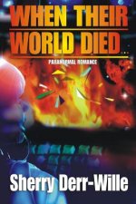 When Their World Died