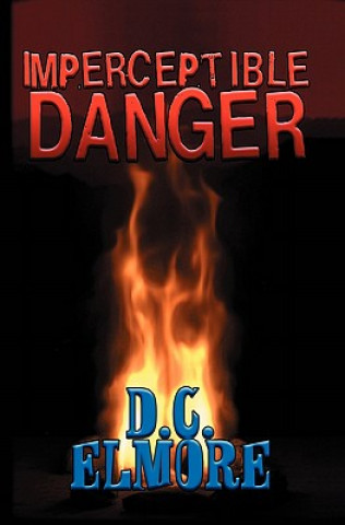 Imperceptible DANGER