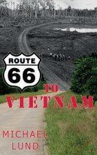 Route 66 to Vietnam