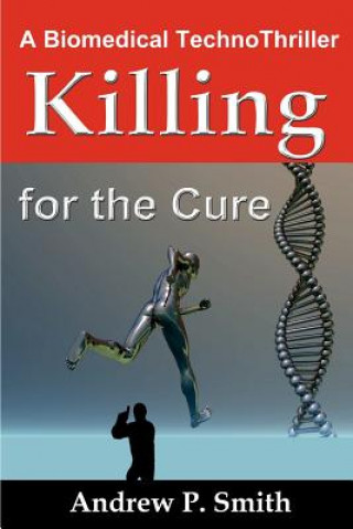 Killing for the Cure