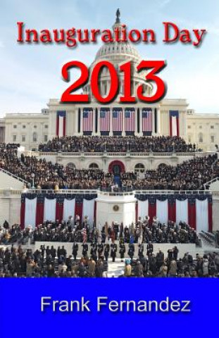 Inauguration Day 2013