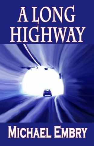 A Long Highway