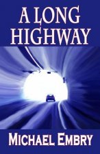 A Long Highway