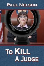 To Kill a Judge