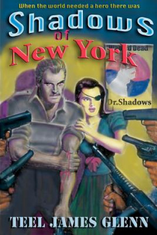 Shadows of New York: The Mysterious Adventures of Dr. Shadows