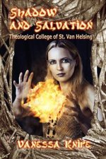 Shadow and Salvation: Faculty and Students of St. Van Helsing Theological Academy