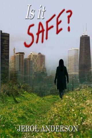 Is It Safe?