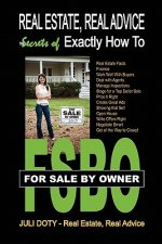 The Secrets of Exactly How to For Sale by Owner