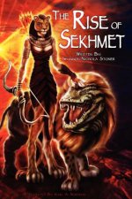The Rise of Sekhmet