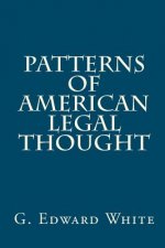 Patterns of American Legal Thought