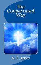 The Consecrated Way