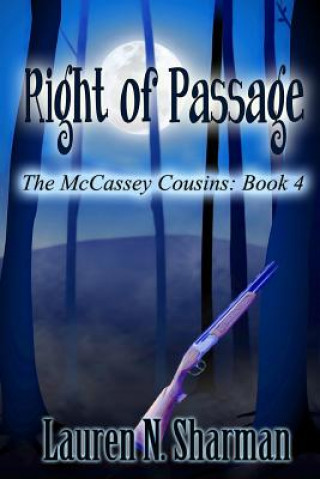 Right of Passage: [The McCassey Cousins Book 4]