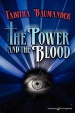 The Power and the Blood