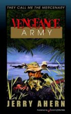 Vengeance Army: They Call Me the Mercenary