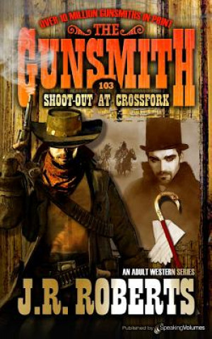 Shoot-Out at Crossfork