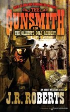 The Caliente Gold Robbery