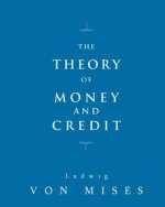 The Theory of Money and Credit