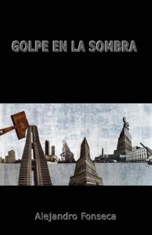 Golpe en la sombra