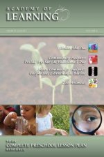 ACADEMY OF LEARNING Your Complete Preschool Lesson Plan Resource - Volume 6